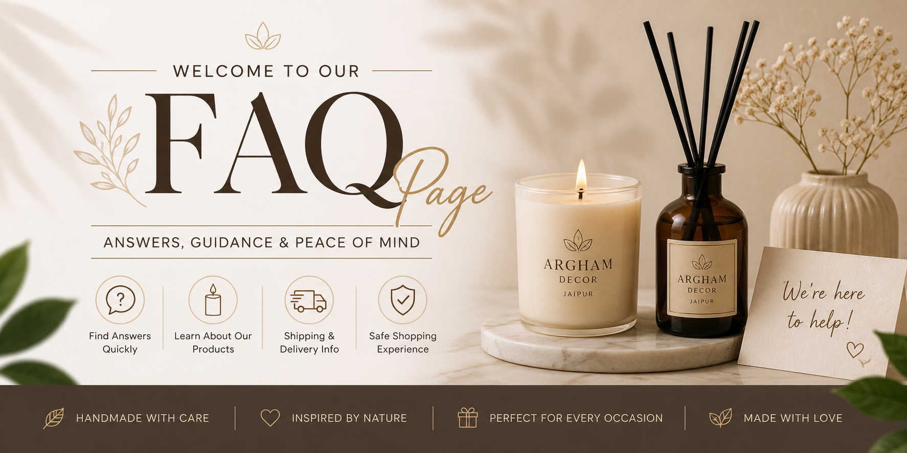 FAQ Page Guide | Powerful Answers for Home Fragrance| ARGHAMDECOR