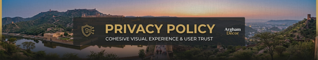 Privacy Policy Argham Decor